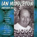 Ian Middleton - Anither Dreel