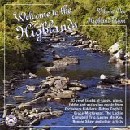 Various Artists - Welcome to the Highlands Volume 1: Highland River