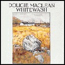 Dougie Maclean - Whitewash