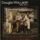 Dougie Maclean - Who Am I