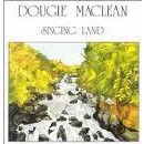 Dougie Maclean - Singing Land