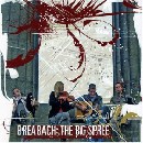 Breabach - The Big Spree