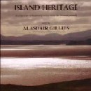 Alasdair Gillies - Island Heritage (Dualchas Nan Eilean)