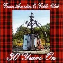 Forres Accordian & Fiddle Club - 30 Years On
