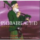 Piobaireachd Old Settings Volume 1