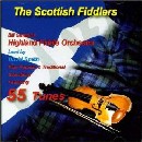 Highland Fiddle Orchestra - The Scottish Fiddlers