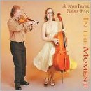 Alasdair Fraser & Natalie Haas - In the Moment