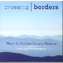 Chris, Julie & Nick Dewhurst - Crossing Borders