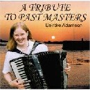 Deirdre Adamson - A Tribute to past masters