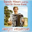 Sandy Nixon & His Scottish Dance Band - Magic Medicine