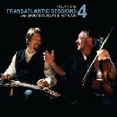 Transatlantic Sessions - Transatlantic Sessions: Series 4: Volume One