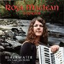 Roya Maclean - Blackwater (An T-Alltan Dubh)