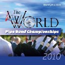 Various Pipe Bands - World Pipe Band Championships 2010 Qualifying Heat