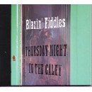 Blazin' Fiddles - Thursday Night in the Caley