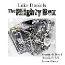 Luke Daniels - The Mighty Box