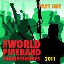 Various Pipe Bands - World Pipe Band Championships 2011 - Vol 1