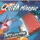 Ceilidh Minogue - There Y'are Now