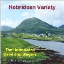 The Hebrideans Band and Singers - Hebridean Variety