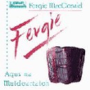 Fergie MacDonald - Agus na Muideartaich