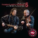 Transatlantic Sessions: Series 5: Volume Three