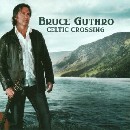 Bruce Guthro - Celtic Crossing