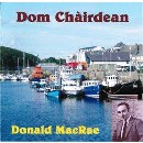 Donald MacRae - Dom Chairdean