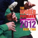 Various Pipe Bands - World Pipe Band Championships 2012 - Vol 2