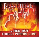 Red Hot Chilli Pipers - Braveheart