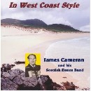 James Cameron and his Scottish Dance Band - In West Coast Style