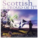Various Artists - Scottish...and Proud of It!