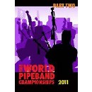 Various Pipe Bands - 2011 World Pipe Band Championships - Volume 2