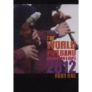 Various Pipe Bands - 2012 World Pipe Band Championships - Volume 1