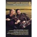 Transatlantic Sessions - Jerry Dougas & Aly Bain- The Transatlantic Sessions 6