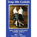 Dance - Step We Ceilidh (Learn Scottish Dancing Series)