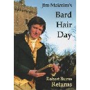 Jim Malcolm - Bard Hair Day - Robert Burns Returns
