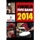 World Pipe Band Championships 2014 Part 1
