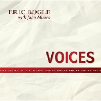 Eric Bogle and John Munro - Voices